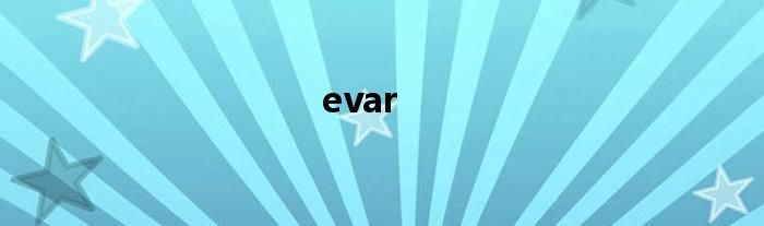 evar