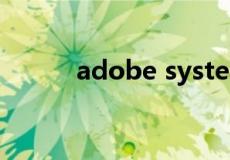 adobe systems incorporated