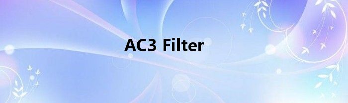 AC3 Filter