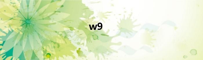 w9