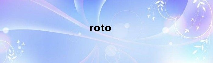 roto