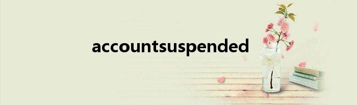 accountsuspended