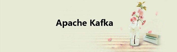 Apache Kafka