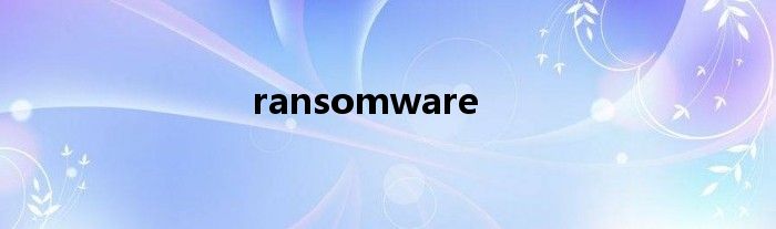 ransomware