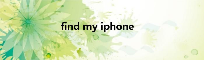 find my iphone