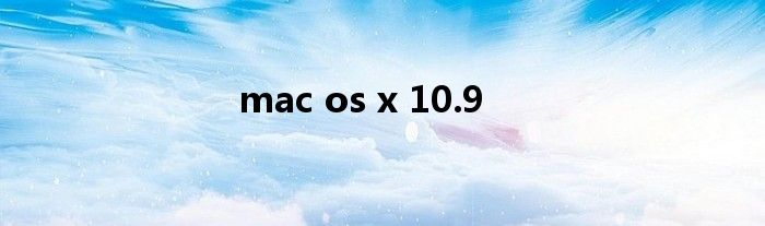 mac os x 10.9