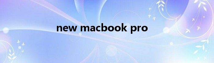 new macbook pro