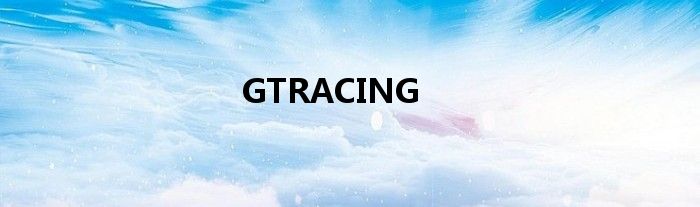 GTRACING