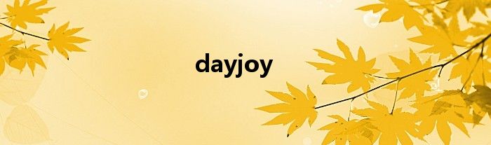 dayjoy